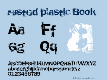 rusted plastic Book Version 1.00 December 2, 200 Font Sample