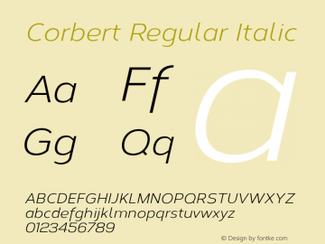 Corbert Regular Italic Version 1.001;PS 001.001;hotconv 1.0.70;makeotf.lib2.5.58329图片样张