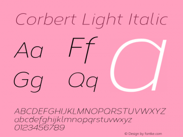 Corbert Light Italic Version 1.001;PS 001.001;hotconv 1.0.70;makeotf.lib2.5.58329 Font Sample