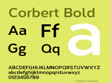 Corbert Bold Version 1.001;PS 001.001;hotconv 1.0.70;makeotf.lib2.5.58329图片样张