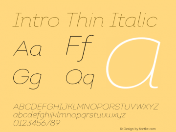 Intro Thin Italic Version 1.000;PS 001.001;hotconv 1.0.56图片样张