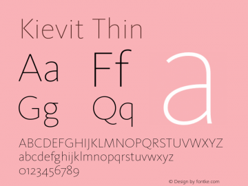 Kievit Thin Version 7.460;PS 7.046;hotconv 1.0.38 Font Sample