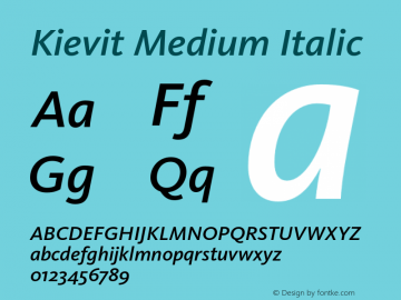 Kievit Medium Italic Version 7.460;PS 7.046;hotconv 1.0.38 Font Sample