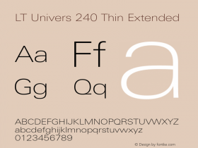 LT Univers 240 Thin Extended Version 1.00 Font Sample
