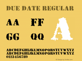 Due Date Regular Version 1.0 Font Sample