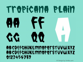 Tropicana Plain Version Altsys Fontographer Font Sample