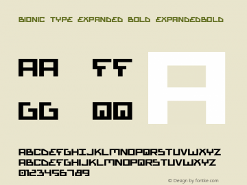 Bionic Type Expanded Bold ExpandedBold Version 1 Font Sample