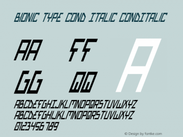 Bionic Type Cond Italic CondItalic Version 1 Font Sample
