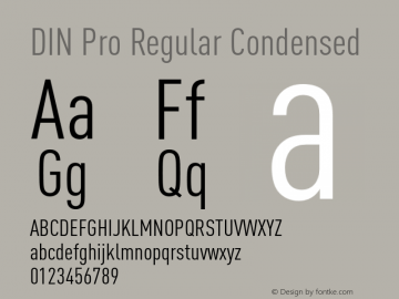 DIN Pro Regular Condensed Version 7.504; 2005; Build 1020 Font Sample