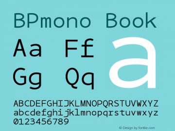BPmono Book Version 1.000 2007 initial r Font Sample