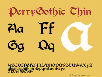 PerryGothic Thin Version Altsys Fontographer Font Sample