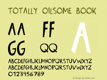 Totally Oilsome Book Version 1.000 Font Sample