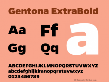Gentona ExtraBold Version 1.001;PS 001.001;hotconv 1.0.70;makeotf.lib2.5.58329图片样张