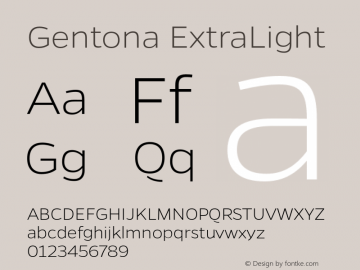 Gentona ExtraLight Version 1.001;PS 001.001;hotconv 1.0.70;makeotf.lib2.5.58329图片样张