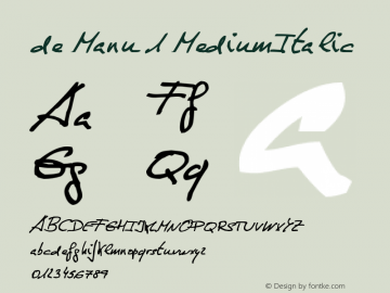 de Manu 1 MediumItalic Version Macromedia Fontograp Font Sample