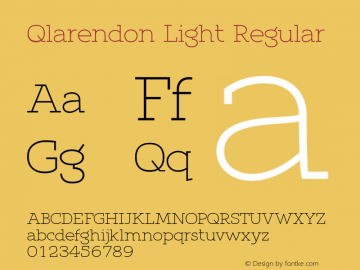 Qlarendon Light Regular Version 1.00 August 17, 2013, initial release Font Sample