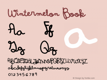 Wintermelon Book Version 1.00 January 21, 201 Font Sample