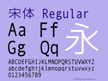 宋体 Regular Version 2.12, Jan 20, 2009, behindchoice. Font Sample