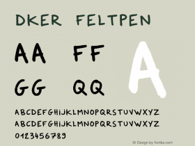 Dker FeltPen Version 1.000 Font Sample