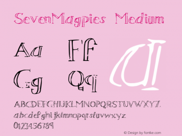 SevenMagpies Medium Version 001.000 Font Sample