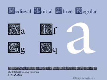 Medieval Initial Three Regular Version 1.000 2007 initial release Font Sample