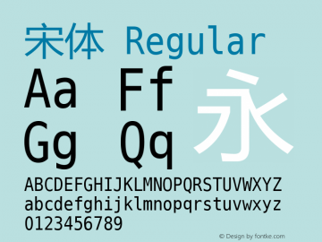 宋体 Regular Version 2.12, Jan 17, 2009, behindchoice. Font Sample