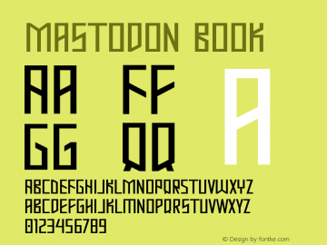 Mastodon Book Version 1.0 Font Sample