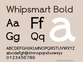 Whipsmart Bold Version 1.00 January 20, 201 Font Sample