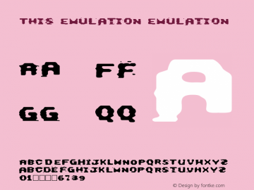 This Emulation Emulation Version 1.0 Wed Jun 18 23:59 Font Sample