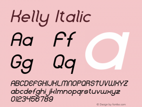 Kelly Italic 2.0 Fri Nov 24 12:28:16 1995 Font Sample