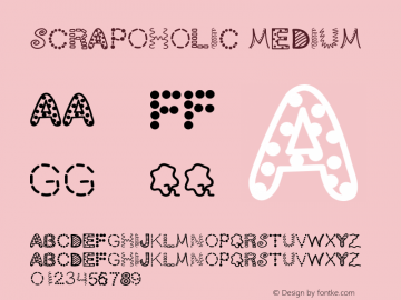 ScrapOHolic Medium Version 001.000 Font Sample