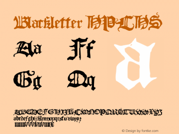 Blackletter HPLHS Version Macromedia Fontograp Font Sample