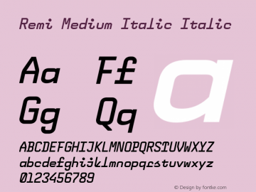 Remi Medium Italic Italic Version 1.00 October 1, 2013, initial release图片样张