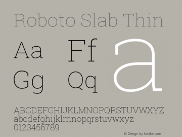 Roboto Slab Thin Version 1.100263; 2013; ttfautohint (v0.94.20-1c74) -l 8 -r 12 -G 200 -x 14 -w 