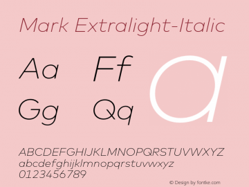 Mark Extralight-Italic Version 5.504; 2013; Build 1 Font Sample
