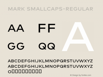 Mark SmallCaps-Regular Version 5.504; 2013; Build 1 Font Sample