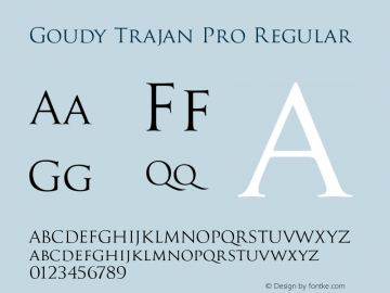 Goudy Trajan Pro Regular Version 4.001图片样张