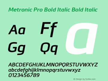 Metronic Pro Bold Italic Bold Italic Version 1.000 Font Sample