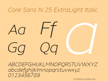 Core Sans N 25 ExtraLight Italic Version 3.007 (wf-r) Font Sample