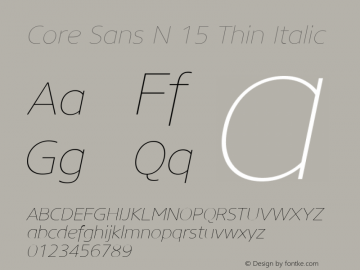 Core Sans N 15 Thin Italic Version 3.007 (wf-r)图片样张