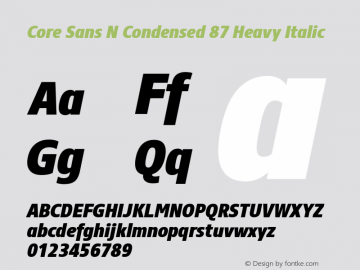 Core Sans N Condensed 87 Heavy Italic Version 3.007 (wf-r)图片样张