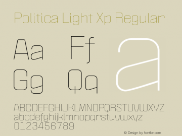 Politica Light Xp Regular Version 1.002;PS 001.002;hotconv 1.0.70;makeotf.lib2.5.58329 Font Sample