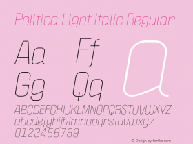 Politica Light Italic Regular Version 1.002;PS 001.002;hotconv 1.0.70;makeotf.lib2.5.58329 Font Sample