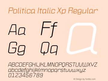 Politica Italic Xp Regular Version 1.002;PS 001.002;hotconv 1.0.70;makeotf.lib2.5.58329 Font Sample