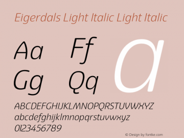 Eigerdals Light Italic Light Italic Version 3.000 Font Sample