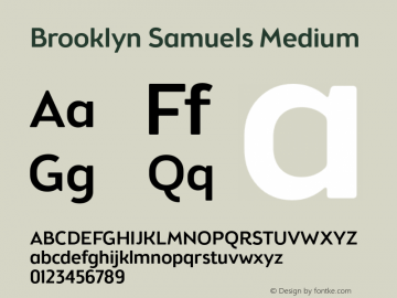 Brooklyn Samuels Medium Version 2.004 Font Sample