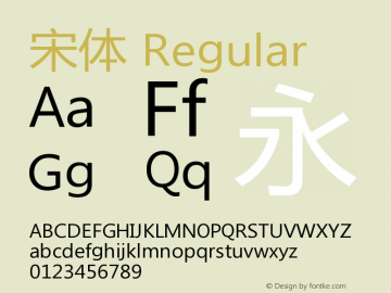 宋体 Regular Version 1.00 October 23, 2007, initial release Font Sample