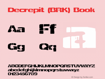 Decrepit (BRK) Book Version 2.20 Font Sample