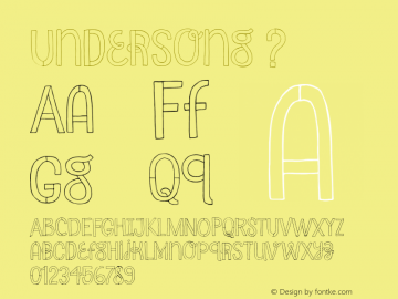 Undersong ? Version 001.000 ;com.myfonts.pintassilgo.undersong.regular.wfkit2.44re图片样张