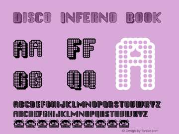 Disco Inferno Book Version Macromedia Fontograp Font Sample